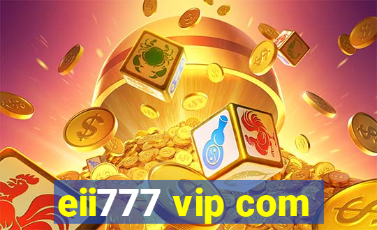 eii777 vip com